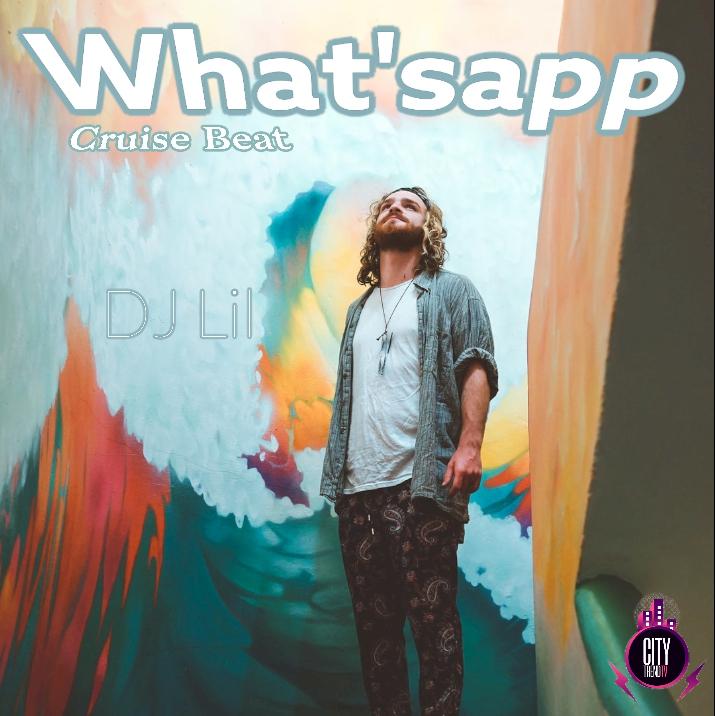 DJ Lil — WhatsApp Cruise Beat