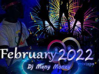 DJ ManyMoney — February 2022 Mix