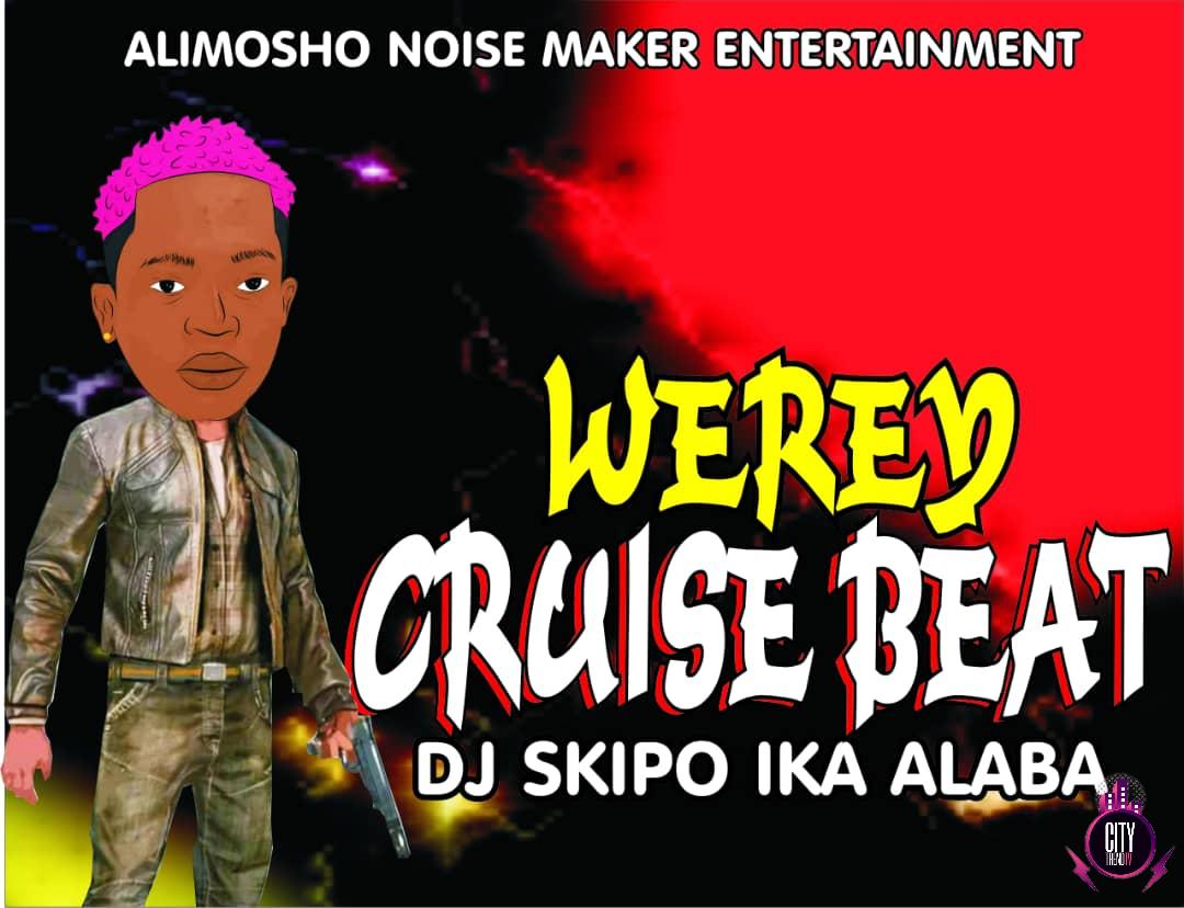 DJ Skipo — Werey Cruise Beat