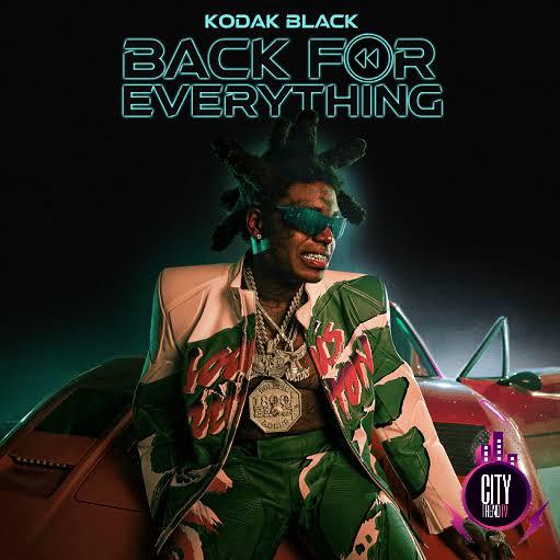 Download Kodak Black — Back For Everything Album
