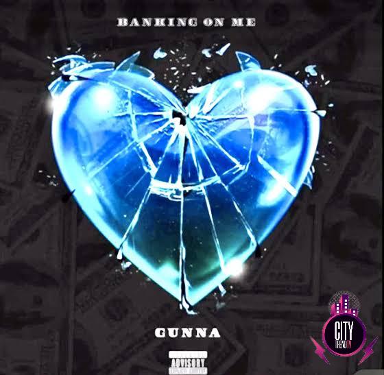 gunna - banking on me mp3 download