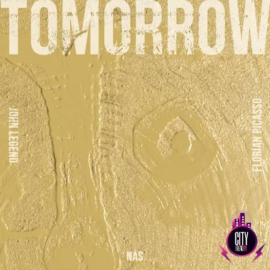 John Legend — Tomorrow ft. Nas Florian Picasso