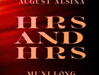 Muni Long August Alsina — Hrs and Hrs