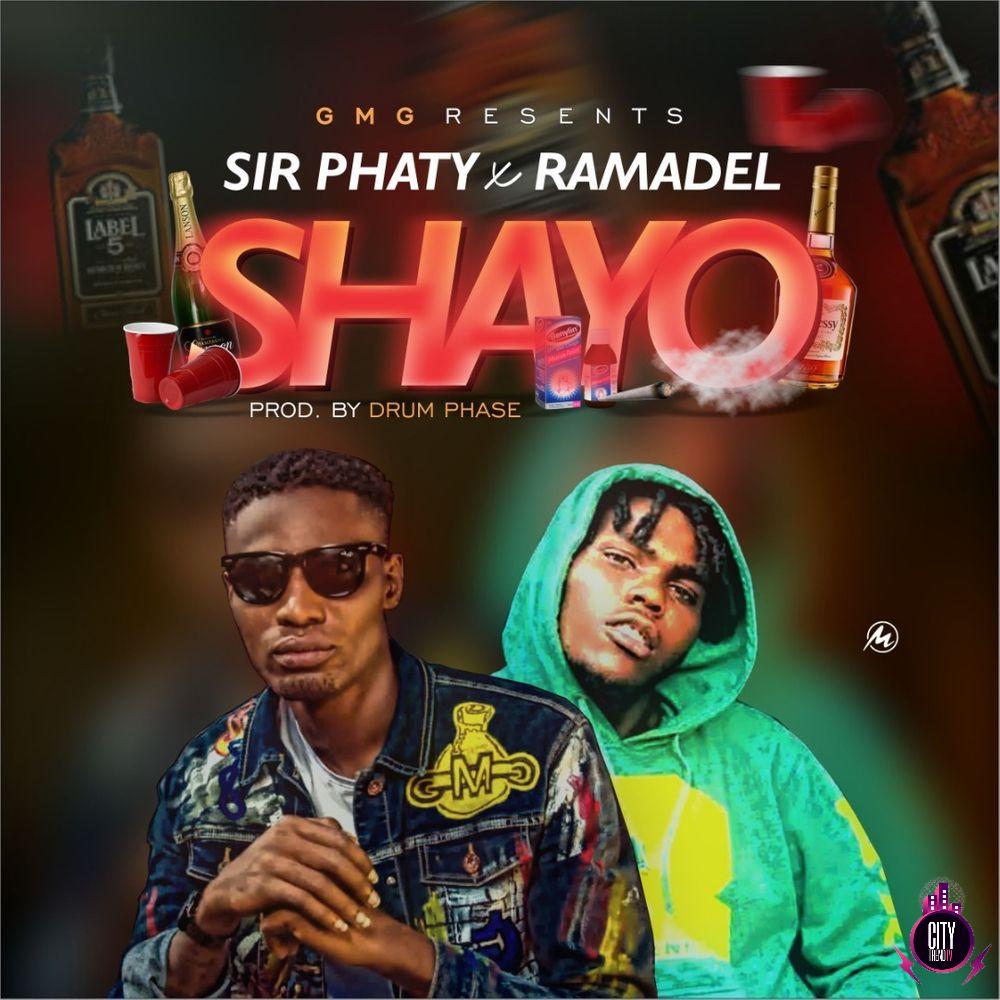 Sir Phaty ft. Ramadel — Shayo Freestyle