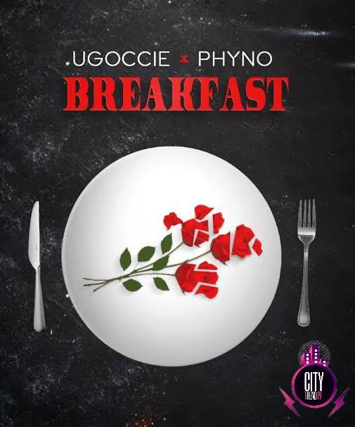 Ugoccie Phyno — Breakfast