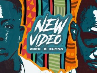 Zoro Phyno — New Video