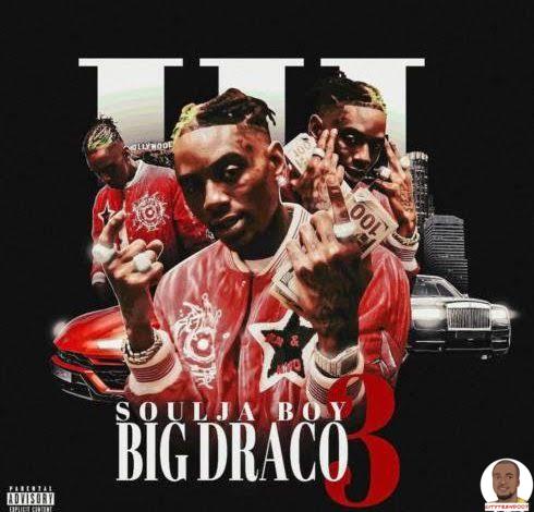 Download Soulja Boy — Big Draco 3 Album
