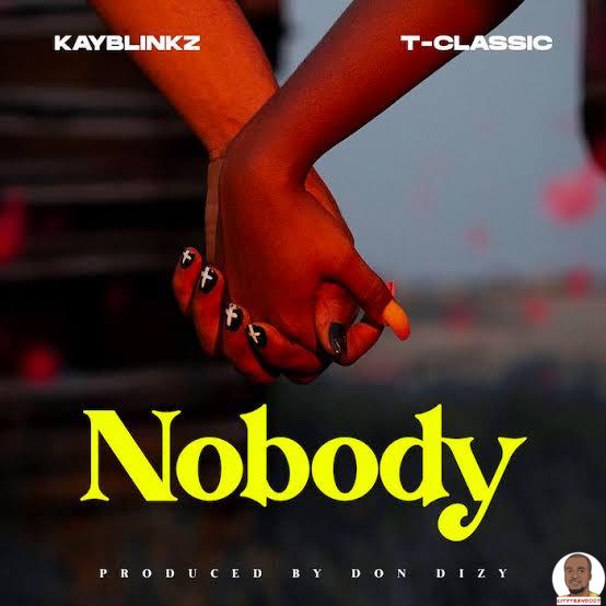 KayBlinkz — Nobody ft. T Classic