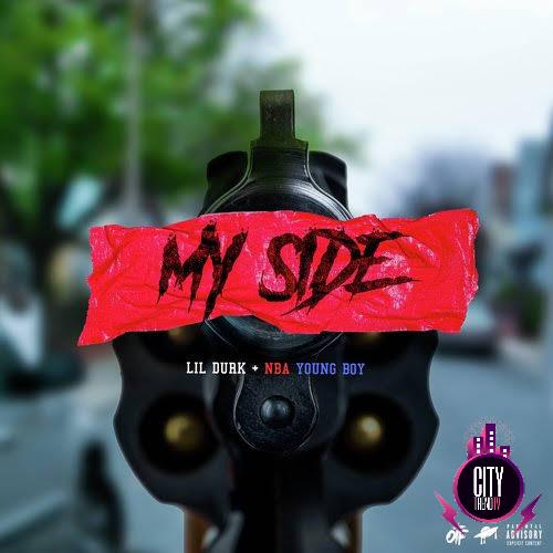 Lil Durk — My Side ft. YoungBoy Never Broke Again