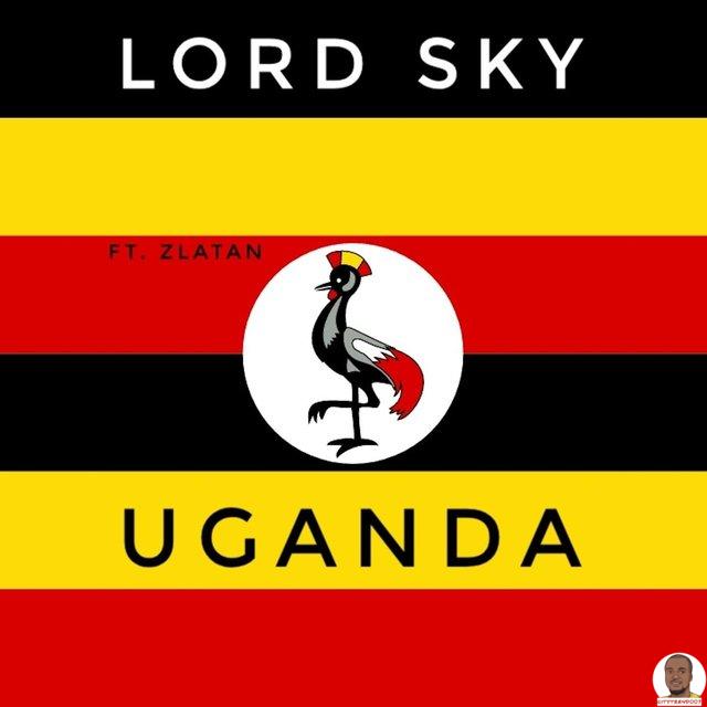 Lord Sky — Uganda ft. Zlatan