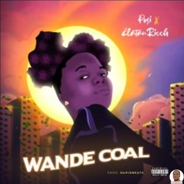 Posi ft. Zlatan Ricch — Wande Coal