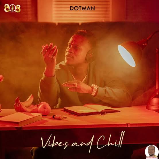 Download Dotman — Vibes and Chill EP