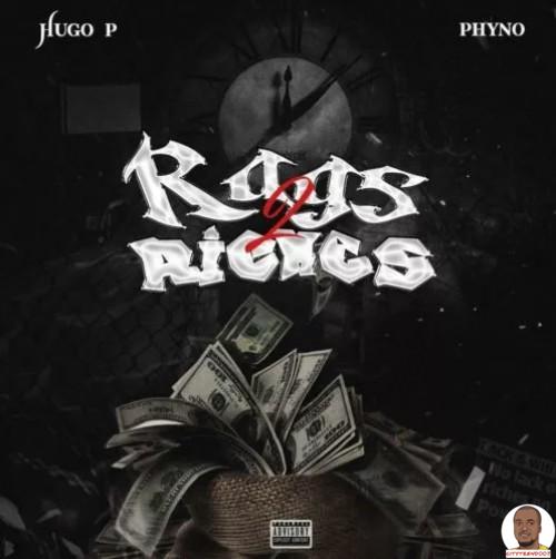 Hugo P — Rags To Riches ft. Phyno