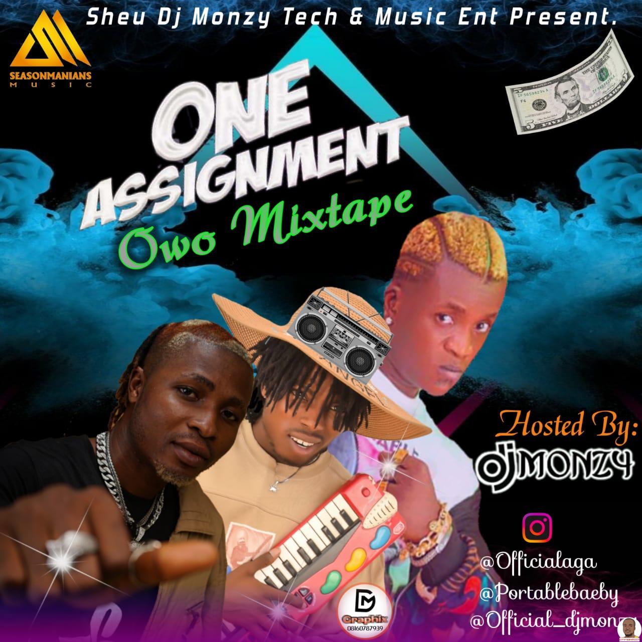 DJ Monzy — One Assignment Owo