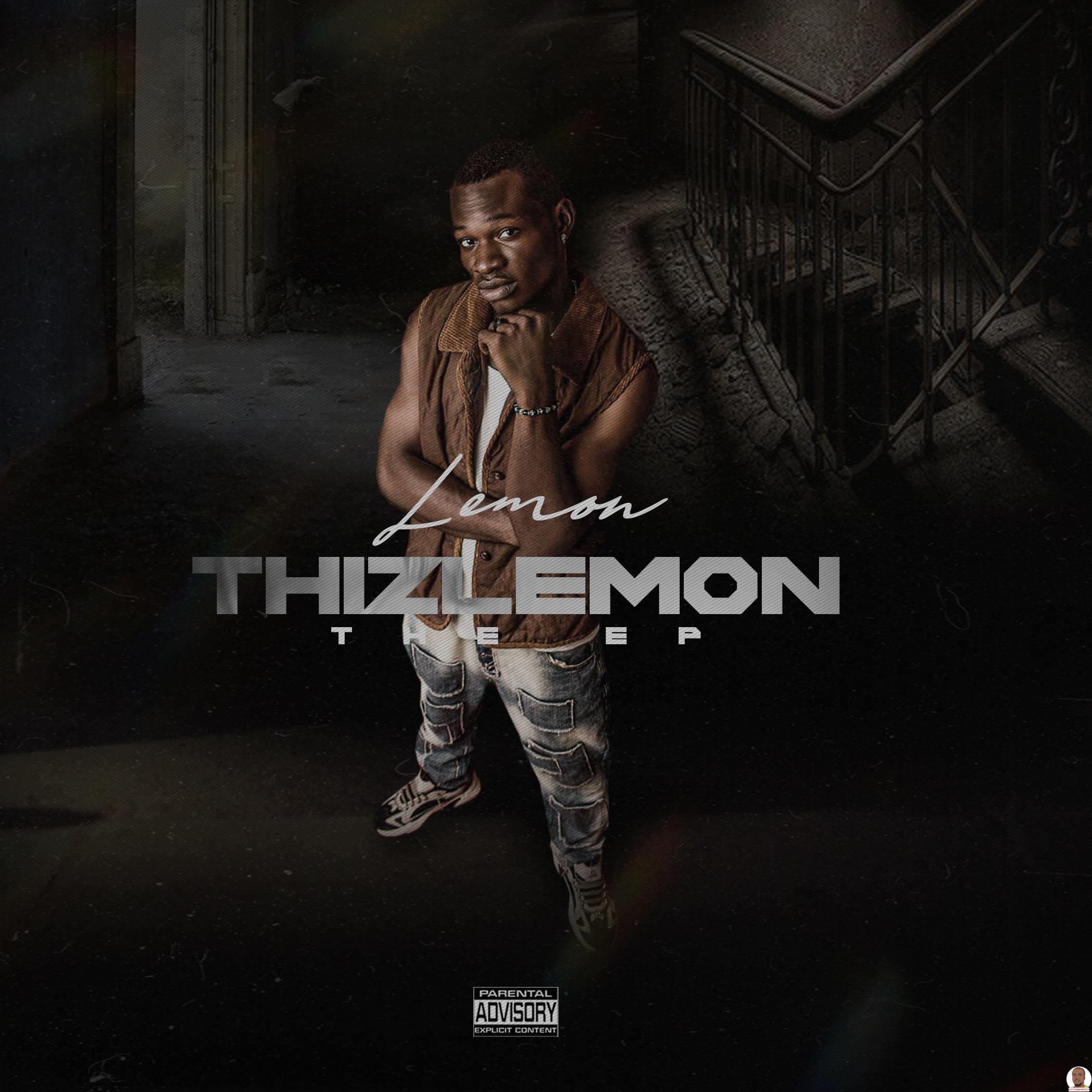 Download Lemon ThizLemon (The EP) Mp3 Download Audio