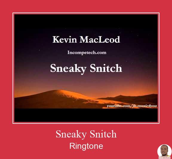 Kevin MacLeod — Sneaky Snitch