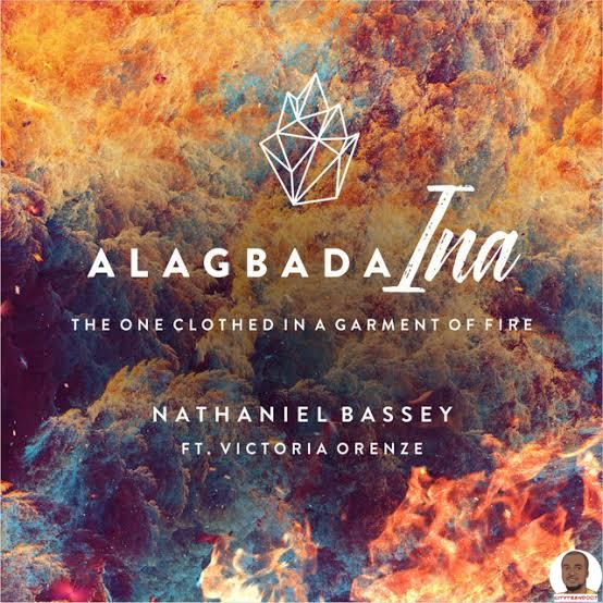 Nathaniel Bassey ft. Victoria Orenze — Alagbada Ina