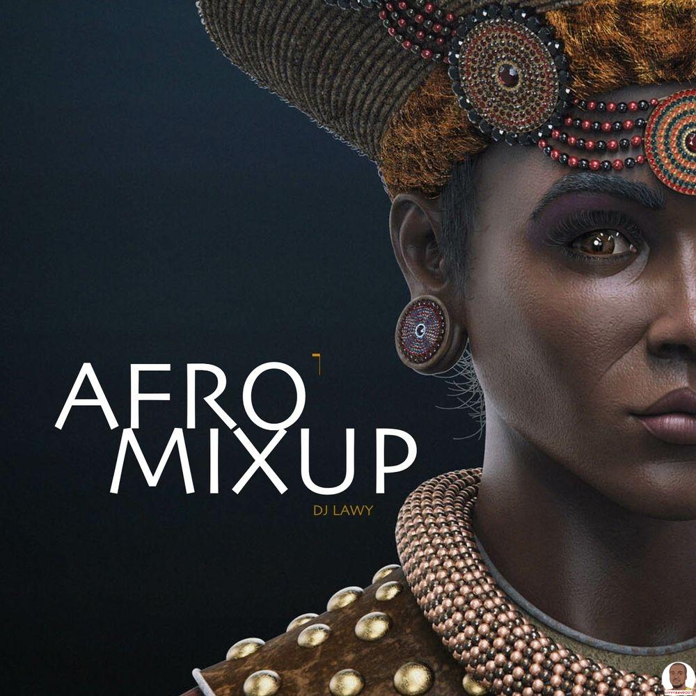 DJ Lawy — Afro Mixup Vol 2