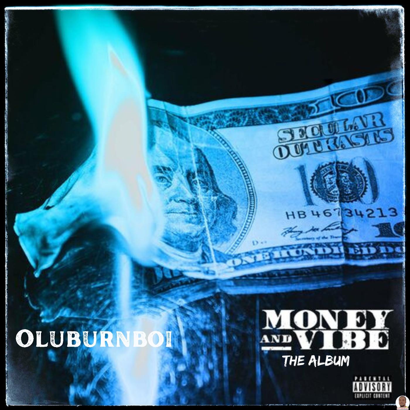Download Oluburnboi — Money Vibe Album