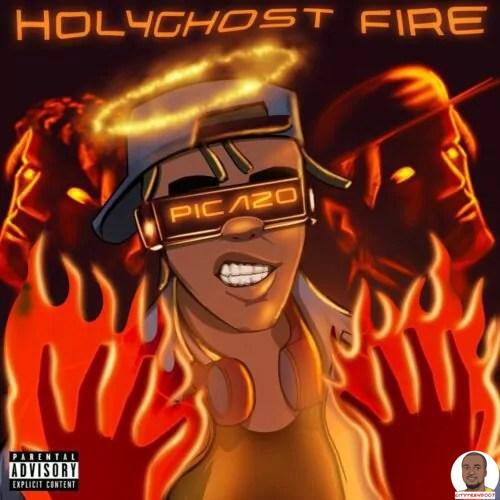 Picazo — Holy Ghost Fire