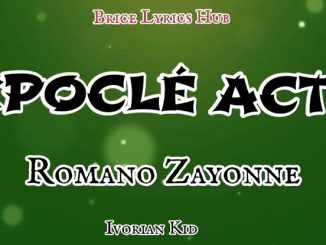 Rmano Zayonne Ivorian Kid — Kpocle Acte 2 IVK
