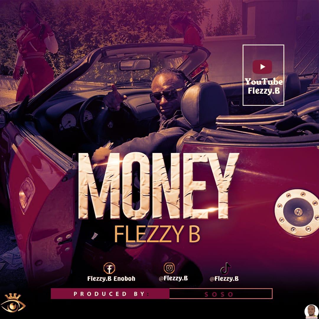 Flezzy B — Money Prod. Sosobeat