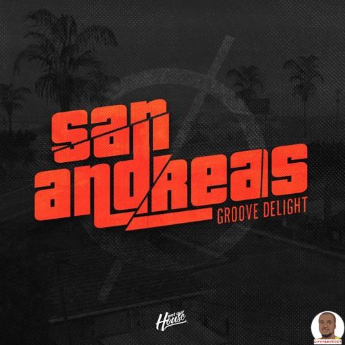 Groove Delight — San Andreas