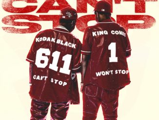 King Combs — Cant Stop Wont Stop ft. Kodak Black