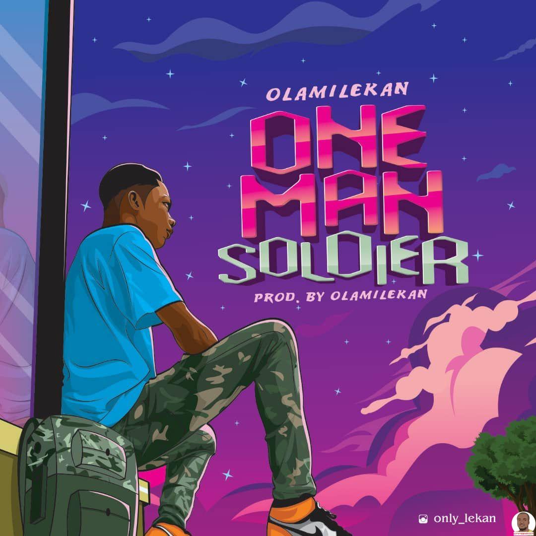 Olamilekan One Man Soldier Mp3 Download Audio