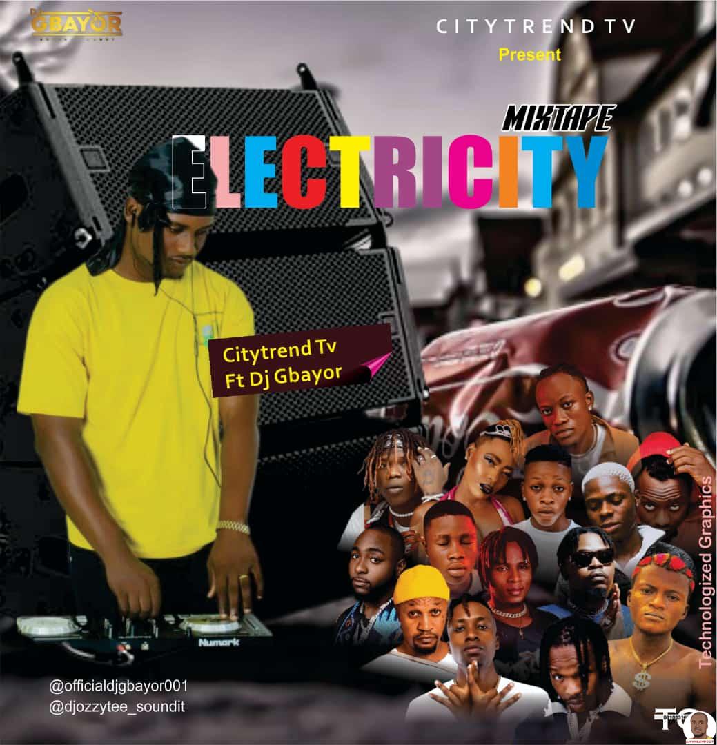 Citytrendtv ft. DJ Gbayor — Electricity