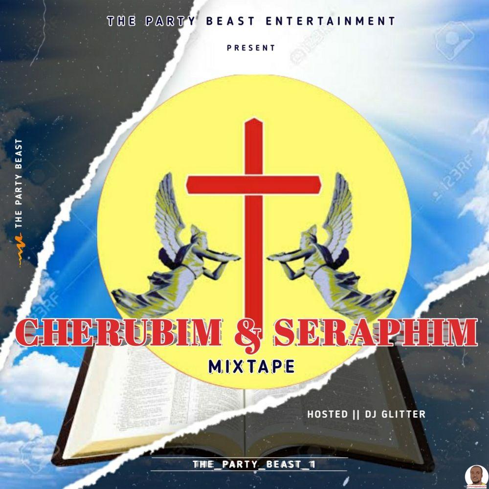 DJ Glitter Toheeb Mighty — Cherubim Seraphim