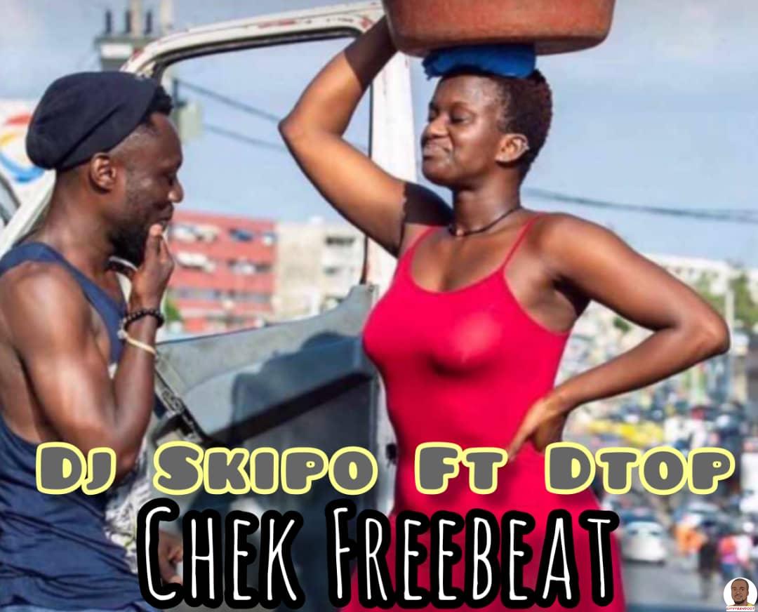 DJ Skipo ft. DTop — Chek Beat