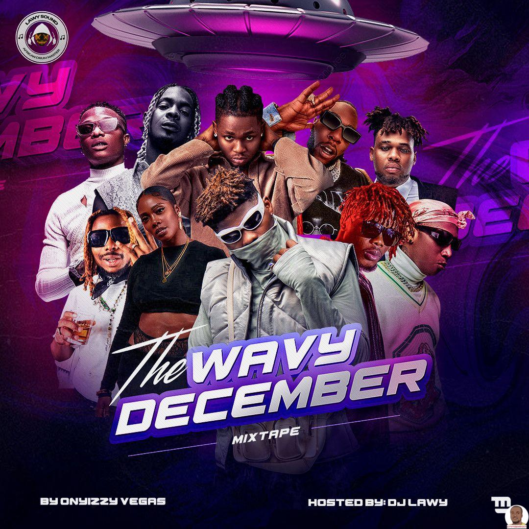 DJ Lawy — The Wavy December