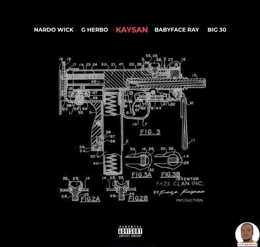 FaZe Kaysan — Plenty ft. Nardo Wick G Herbo Babyface Ray BIG30