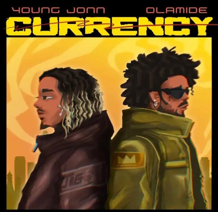 Young Jonn Olamide — Currency