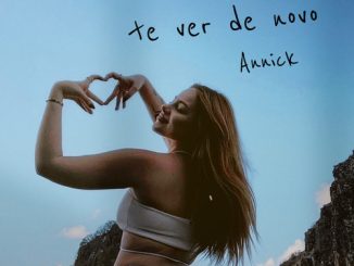 Annick — Te Ver De Novo