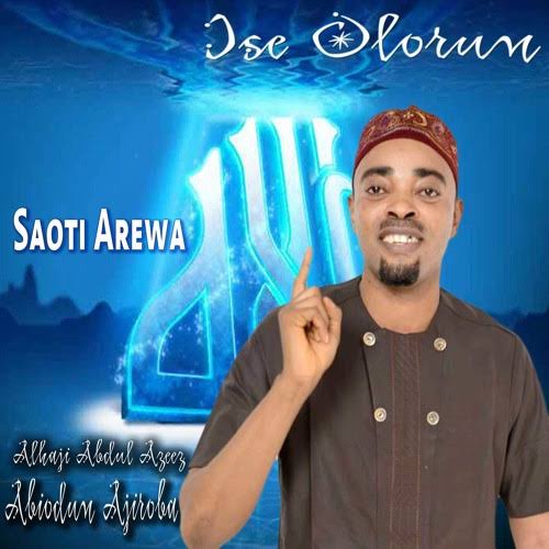 Download Saoti Arewa — Ise Olorun Album