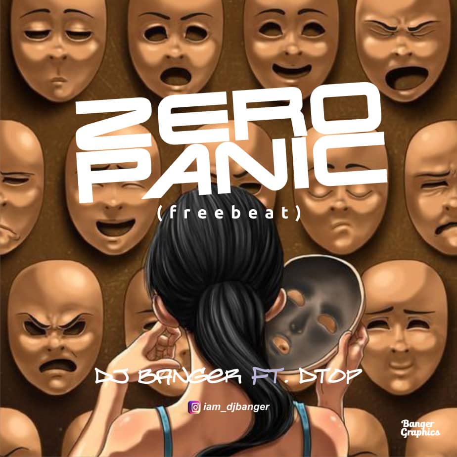DJ Banger ft. D Top — Zero Panic Beat