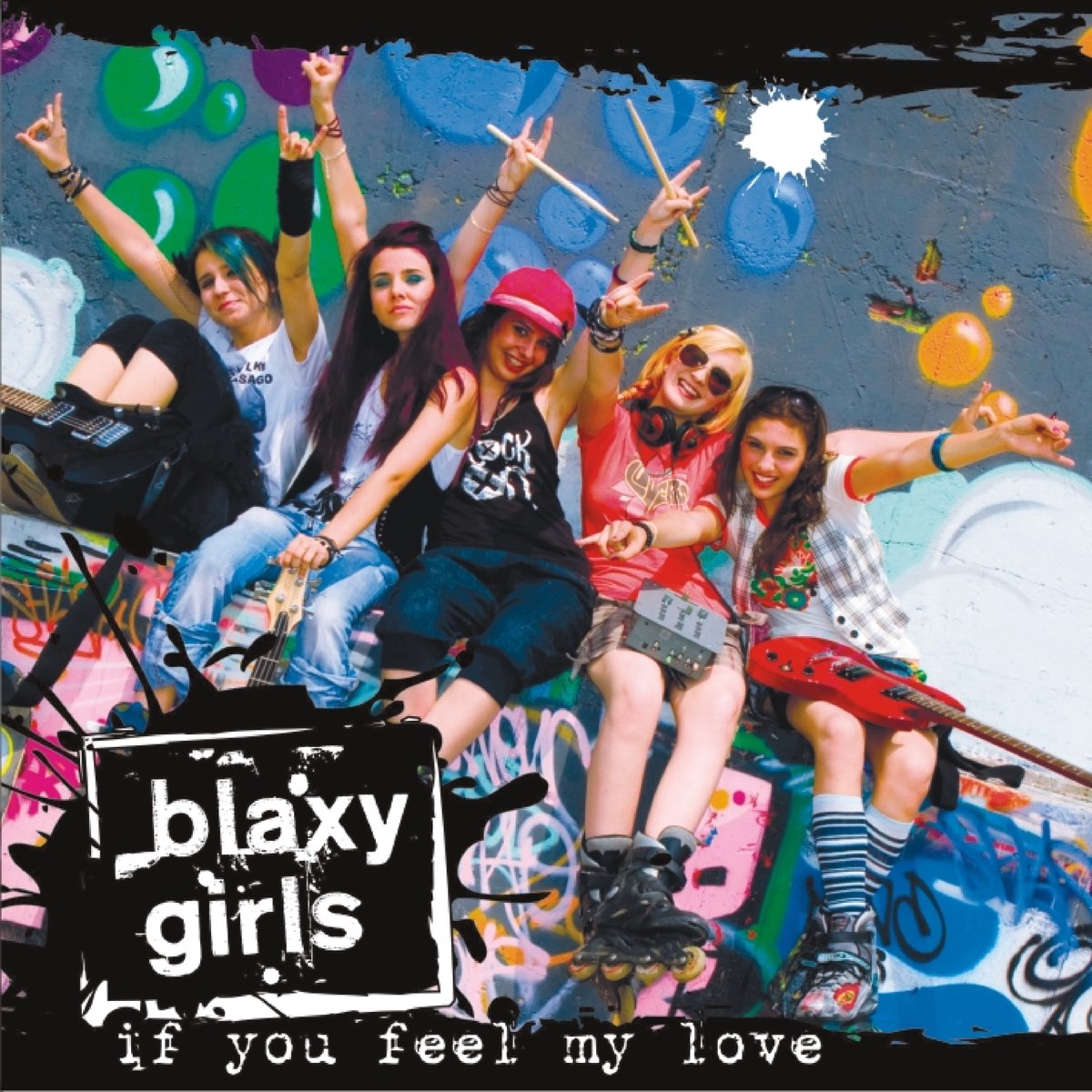 Blaxy Girls — If You Feel My Love Chaow