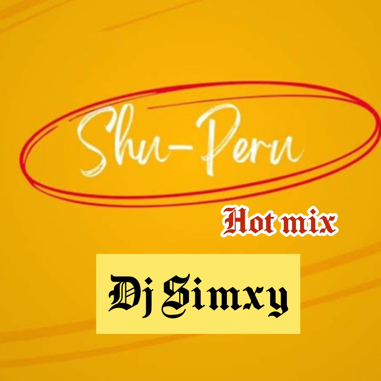 DJ Simxy — Shu Peru Hot Mix 2023
