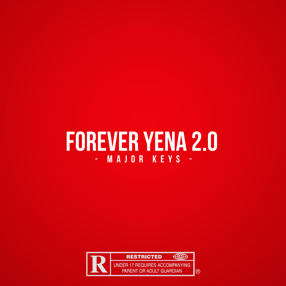 Major Keys — Forever Yena 2.0