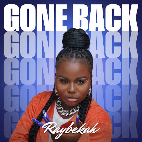 Raybekah — Gone Back