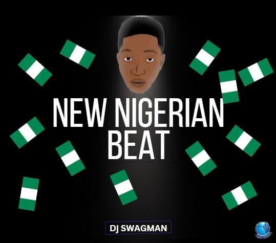 DJ Swagman — New Nigerian Beat