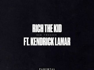 Rich The Kid — New Freezer ft. Kendrick Lamar