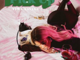 Tiwa Savage — Pick Up