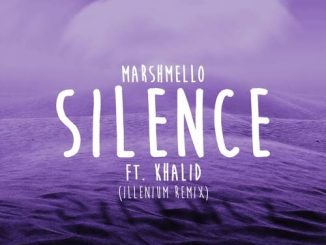 Marshmello ft. Khalid — Silence Illenium Remix