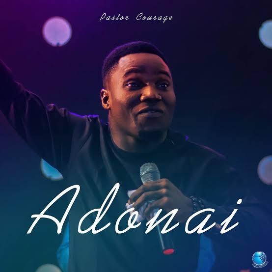 Pastor Courage — Adonai