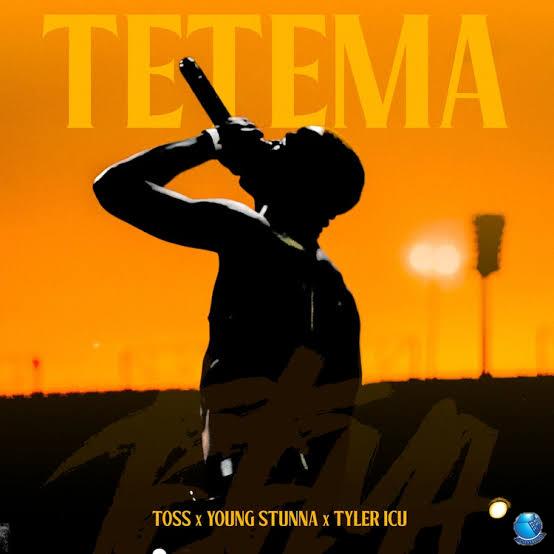 TOSS — Tetema ft. Young Stunna Tyler ICU
