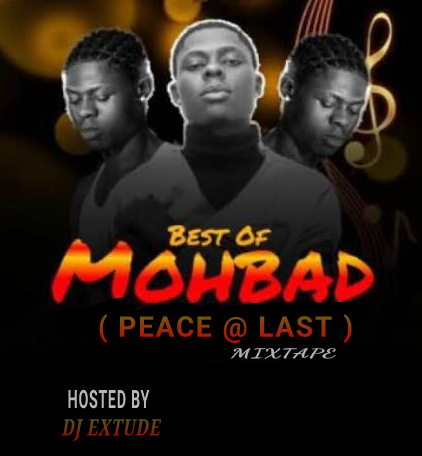 DJ Extude Best Of Mohbad Peace At Last