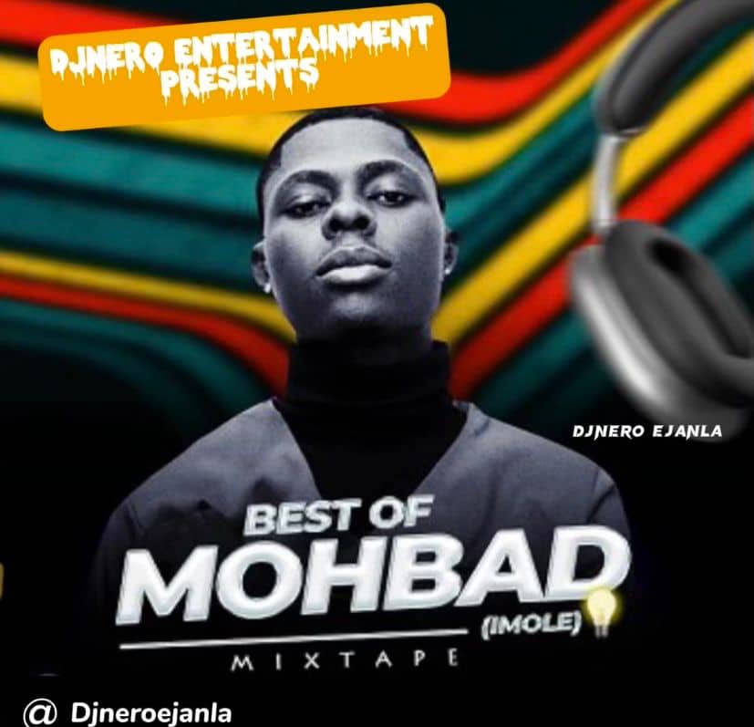 DJ Nero Ejanla Best Of Mohbad
